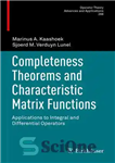 دانلود کتاب Completeness Theorems and Characteristic Matrix Functions: Applications to Integral and Differential Operators – قضایای کامل بودن و توابع...