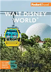 دانلود کتاب Fodor’s Walt Disney World: with Universal and the Best of Orlando (Full-color Travel Guide) – دنیای والت دیزنی...