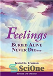 دانلود کتاب Karol Kuhn Truman : Feelings Buried Alive Never Die PDF – کارول کوه ترومن: احساسات زنده به گور...