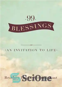 دانلود کتاب 99 Blessings: An Invitation to Life – 99 نعمت: دعوت به زندگی