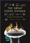 دانلود کتاب The Great Fossil Enigma: The Search for the Conodont Animal – معمای بزرگ فسیلی: جستجوی جانور کنودونت