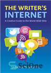 دانلود کتاب The Writer’s Internet: A Creative Guide to the World Wide Web – اینترنت نویسنده: راهنمای خلاقانه برای وب...