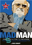 دانلود کتاب Mad Man: The Ad Man Who Saved Brighton – مرد دیوانه: مرد تبلیغاتی که برایتون را نجات داد