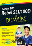 دانلود کتاب Canon EOS Rebel Sl1/100d for Dummies – Canon EOS Rebel Sl1/100d برای Dummies