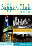 دانلود کتاب The Supper Club Book: A Celebration of a Midwest Tradition – کتاب باشگاه شام: جشنی از یک سنت...