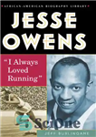 دانلود کتاب Jesse Owens: ‘I Always Loved Running’ – جسی اونز: من همیشه دویدن را دوست داشتم