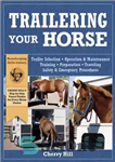 دانلود کتاب Trailering Your Horse: A Visual Guide to Safe Training and Traveling – تریلینگ اسب خود: راهنمای تصویری برای...