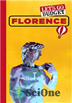 دانلود کتاب Let’s Go Budget Florence: The Student Travel Guide – Let’s Go Budget Florence: The Student Travel Guide