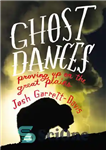 دانلود کتاب Ghost Dances: Proving Up on the Great Plains – Ghost Dances: Proving Up on the Great Plains