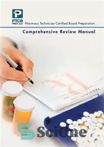 دانلود کتاب Pharmacy Technician Certified Board Preparation: Comprehensive Review Manual: Comprehensive Review Manual – آماده سازی هیئت تایید شده توسط...