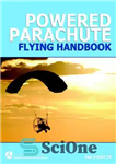 دانلود کتاب Powered Parachute Flying Handbook (FAA-H-8083-29) – کتابچه راهنمای پرواز با چتر نجات (FAA-H-8083-29)