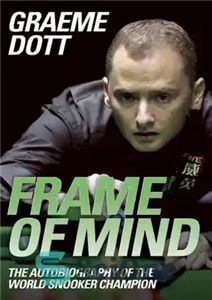 دانلود کتاب Frame of Mind: The Autobiography of the World Snooker Champion – چارچوب ذهن: زندگی نامه قهرمان جهانی اسنوکر