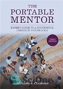 دانلود کتاب The portable mentor : expert guide to a successful career in psychology – مربی قابل حمل: راهنمای متخصص...