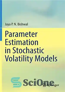 دانلود کتاب Parameter Estimation in Stochastic Volatility Models – تخمین پارامتر در مدل های نوسان تصادفی