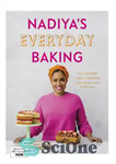 دانلود کتاب NadiyaÖs Everyday Baking – پخت روزانه نادیا