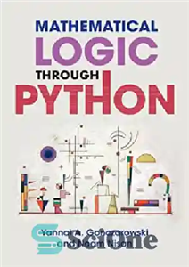 دانلود کتاب Mathematical Logic Through Python – منطق ریاضی از طریق پایتون