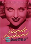 دانلود کتاب Carole Lombard: Twentieth-Century Star – کارول لومبارد: ستاره قرن بیستم