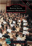 دانلود کتاب Boston Youth Symphony Orchestras Revised Edition – نسخه اصلاح شده ارکسترهای سمفونیک جوانان بوستون