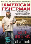 دانلود کتاب The American Fisherman: How Our Nation’s Anglers Founded, Fed, Financed, and Forever Shaped the U.S.A. – ماهیگیر آمریکایی:...