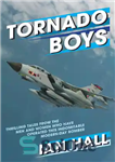 دانلود کتاب Tornado Boys – پسران تورنادو