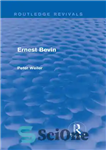 دانلود کتاب Ernest Bevin (Routledge Revivals) – ارنست بیوین (Routledge Revivals)