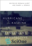 دانلود کتاب Hurricane Katrina in Transatlantic Perspective – طوفان کاترینا در چشم انداز ماوراء اقیانوس اطلس