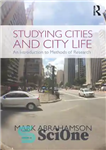 دانلود کتاب Studying Cities and City Life – مطالعه شهرها و زندگی شهری