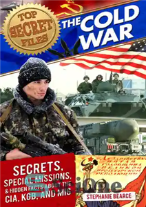دانلود کتاب Top Secret Files: The Cold War – فایل های فوق سری: جنگ سرد
