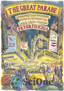 دانلود کتاب The Great Parade: Broadway’s Astonishing, Never-to-Be-Forgotten 1963-1964 Season – رژه بزرگ: فصل 1963-1964 شگفت انگیز و هرگز فراموش...