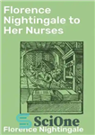 دانلود کتاب Florence Nightingale to Her Nurses – فلورانس نایتینگل به پرستارانش