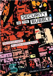 دانلود کتاب Security in the Bubble: Navigating Crime in Urban South Africa – امنیت در حباب: هدایت جنایت در شهری...