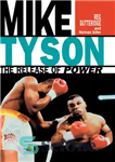 دانلود کتاب Mike Tyson: The Release of Power – مایک تایسون: آزادی قدرت