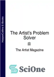 دانلود کتاب The Artist’s Problem Solver – حل المسائل هنرمند