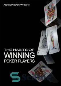 دانلود کتاب The Habits of Winning Poker Players – عادات برنده شدن بازیکنان پوکر