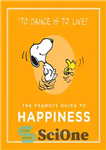 دانلود کتاب The Peanuts Guide to Happiness – راهنمای بادام زمینی برای خوشبختی