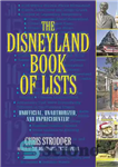 دانلود کتاب The Disneyland Book of Lists – کتاب فهرست های دیزنی لند