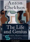 دانلود کتاب The Life and Genius of Anton Chekhov: Diary, Letters, Reminiscences and Biography – زندگی و نبوغ آنتون چخوف:...