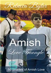 دانلود کتاب Amish Love Triangle – مثلث عشق آمیش