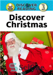 دانلود کتاب Discover Christmas: Level 3 Reader – کشف کریسمس: سطح 3 خواننده