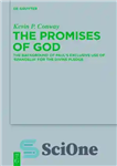 دانلود کتاب The Promises of God: The Background of PaulÖs Exclusive Use of ‘epangelia’ for the Divine Pledge – وعده...