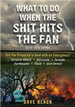 دانلود کتاب What to Do When the Shit Hits the Fan: 2014-2015 Edition – چه باید کرد وقتی شیت به...