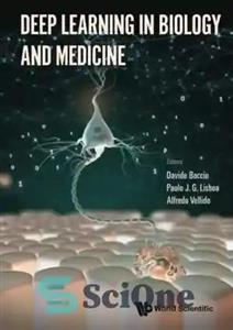 دانلود کتاب Deep Learning In Biology And Medicine – یادگیری عمیق در زیست شناسی و پزشکی