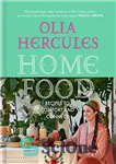 دانلود کتاب Home Food: Recipes to Comfort and Connect – غذای خانگی: دستور العمل هایی برای راحتی و اتصال