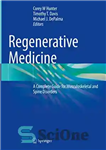 دانلود کتاب Regenerative Medicine: A Complete Guide for Musculoskeletal and Spine Disorders – پزشکی احیا کننده: راهنمای کامل برای اختلالات...