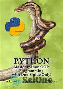 دانلود کتاب PYTHON Master Python OOP Programming with One Guide Only! A lot of Coding, Practice and Theory Learn Python...