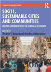 دانلود کتاب SDG 11 Sustainable Cities and Communities: Moving Forward with the Circular Economy – SDG 11 شهرها و جوامع...