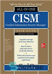 دانلود کتاب CISM Certified Information Security Manager All-in-One Exam Guide, Second Edition – راهنمای آزمون همه کاره مدیر امنیت اطلاعات...