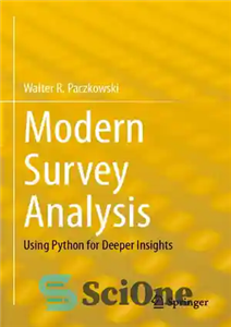 دانلود کتاب Modern Survey Analysis: Using Python For Deeper Insights – تجزیه و تحلیل مدرن نظرسنجی: استفاده از پایتون برای...