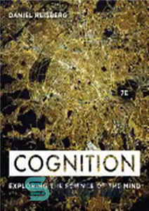 دانلود کتاب Cognition: Exploring the Science of the Mind – شناخت: کاوش در علم ذهن