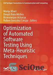 دانلود کتاب Optimization of Automated Software Testing Using Meta-Heuristic Techniques – بهینه سازی تست نرم افزار خودکار با استفاده از...
